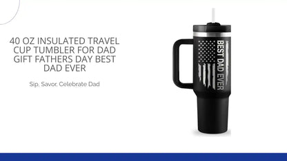 40 Oz Insulated Travel Cup Tumbler For Dad Gift Fathers Day Best Dad Ever by@Outfy